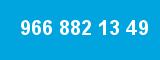 966 882 13 49